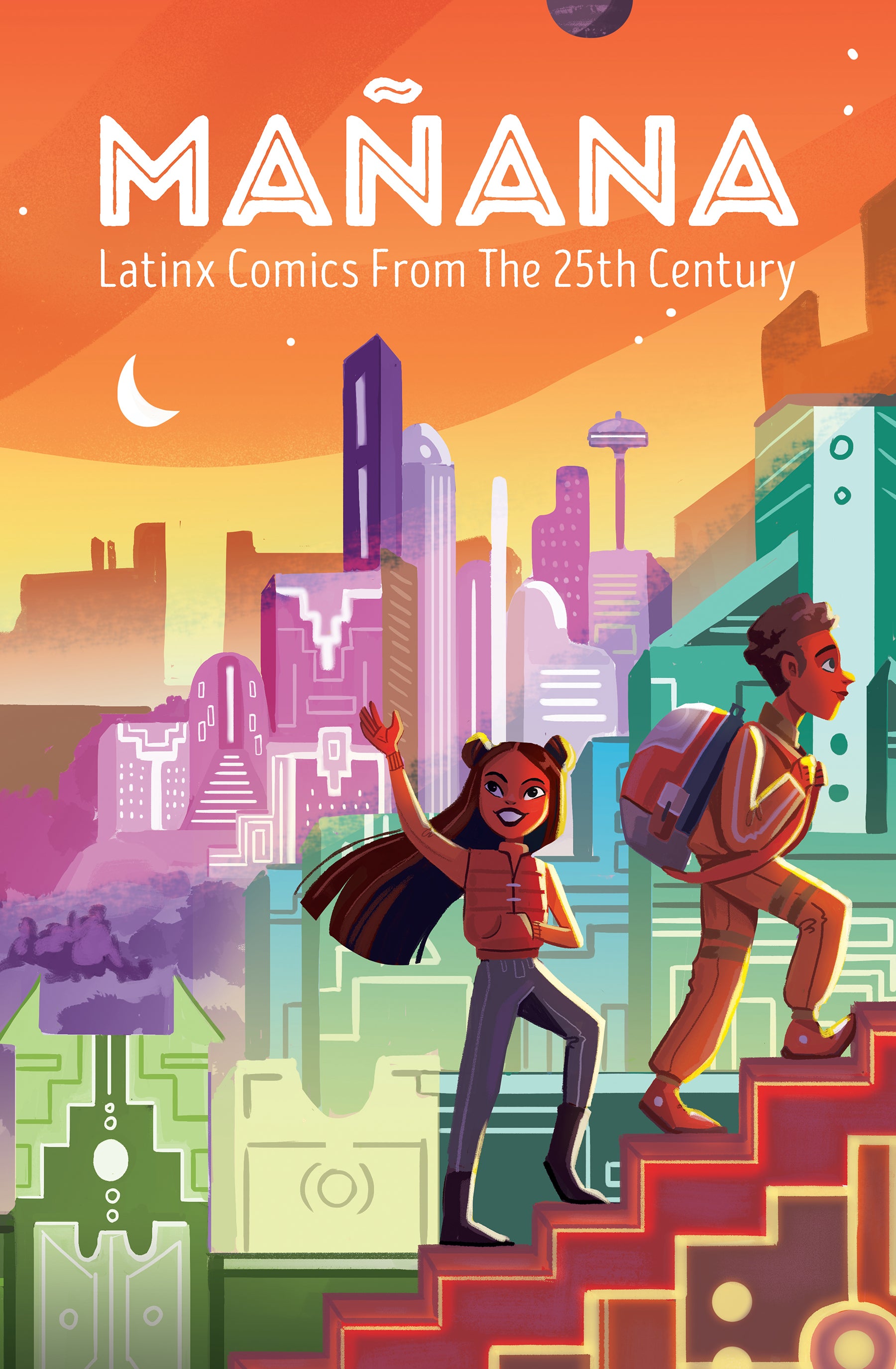 Mañana: Latinx Comics From The 25th Century, ENGLISH EDITION (Hardcover)