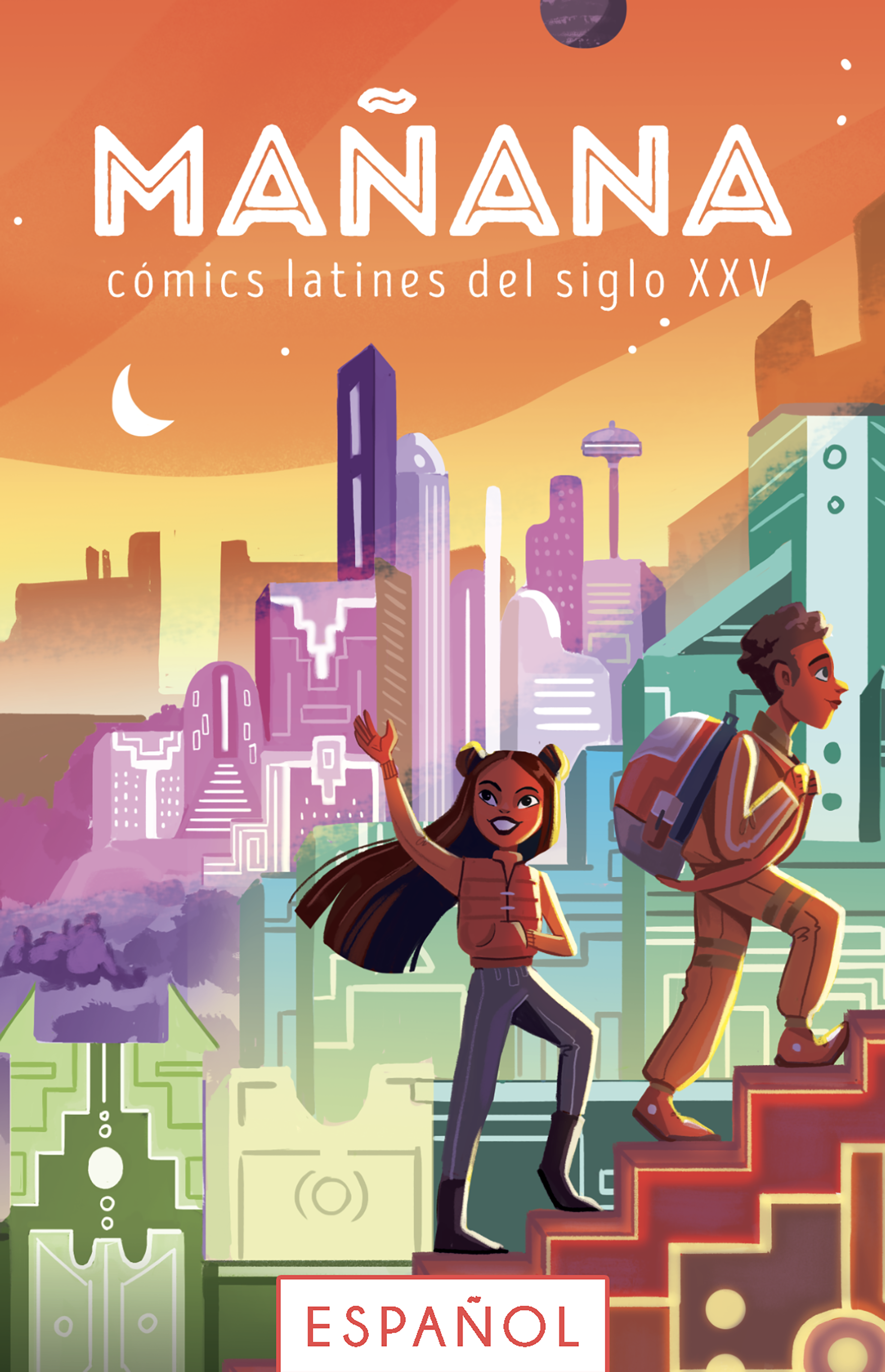 Mañana: Cómics latines del siglo XXV, Edición en español (Tapa dura)