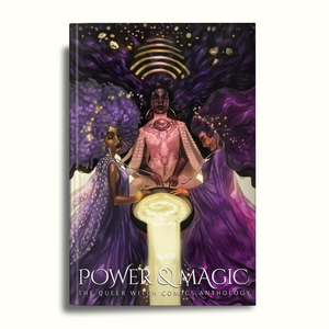 Power & Magic: The Queer Witch Comics Anthology (Softcover, Remastered)
